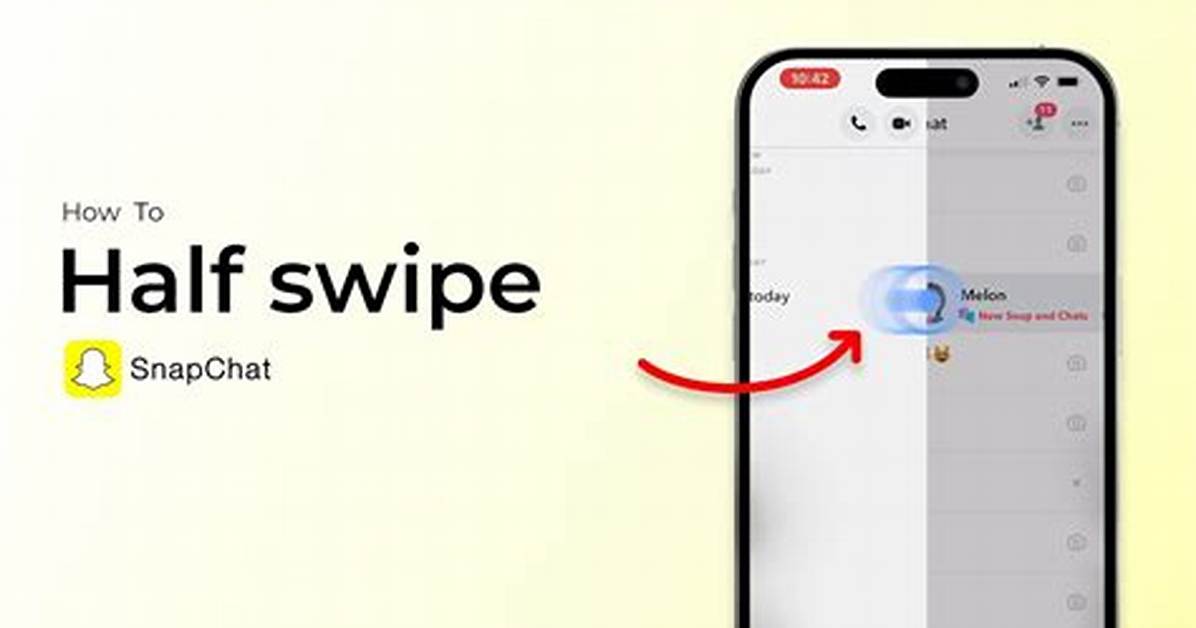 Here's How to Half-Swipe on Snapchat, and What the 2021 Update Means