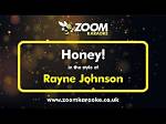 Honey! by Rayne Johnson from Usa