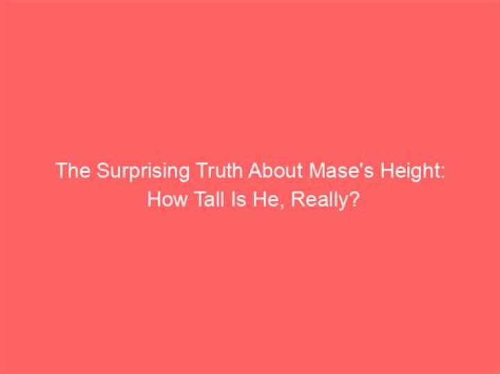 How Tall Is Mase? Height Comparison! YouTube