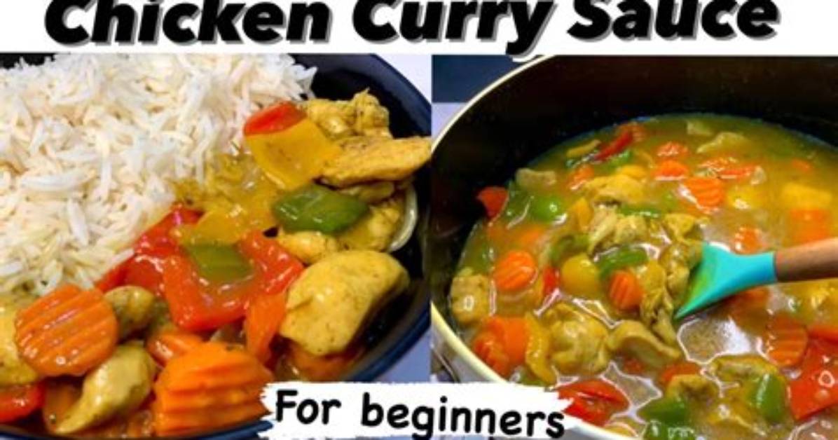 How to Prepare Chicken Curry Sauce in Nigeria? Great Recipe