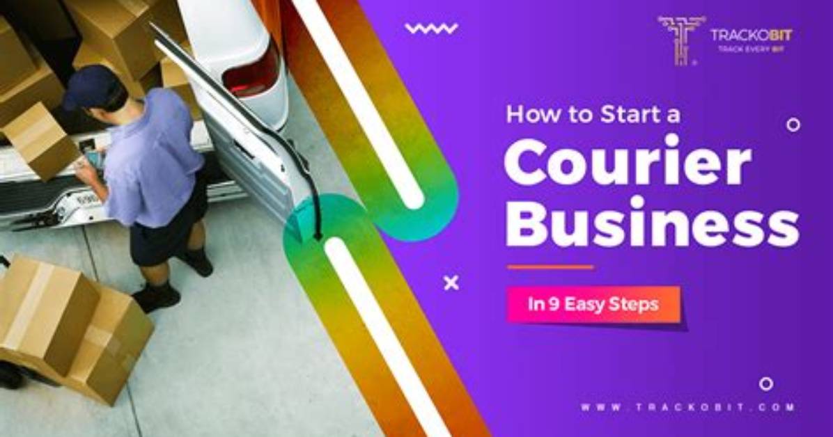 How to Start a New Courier Business: a Step-by-Step Guide