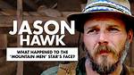 Is Jason Hawk Still on ‘Mountain Men’? What Happened to Him?