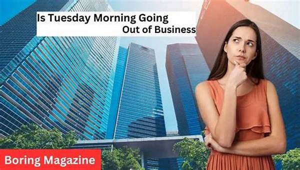 Is Tuesday Morning Going out of Business?
