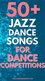 Jazz Songs for Dance Competition
