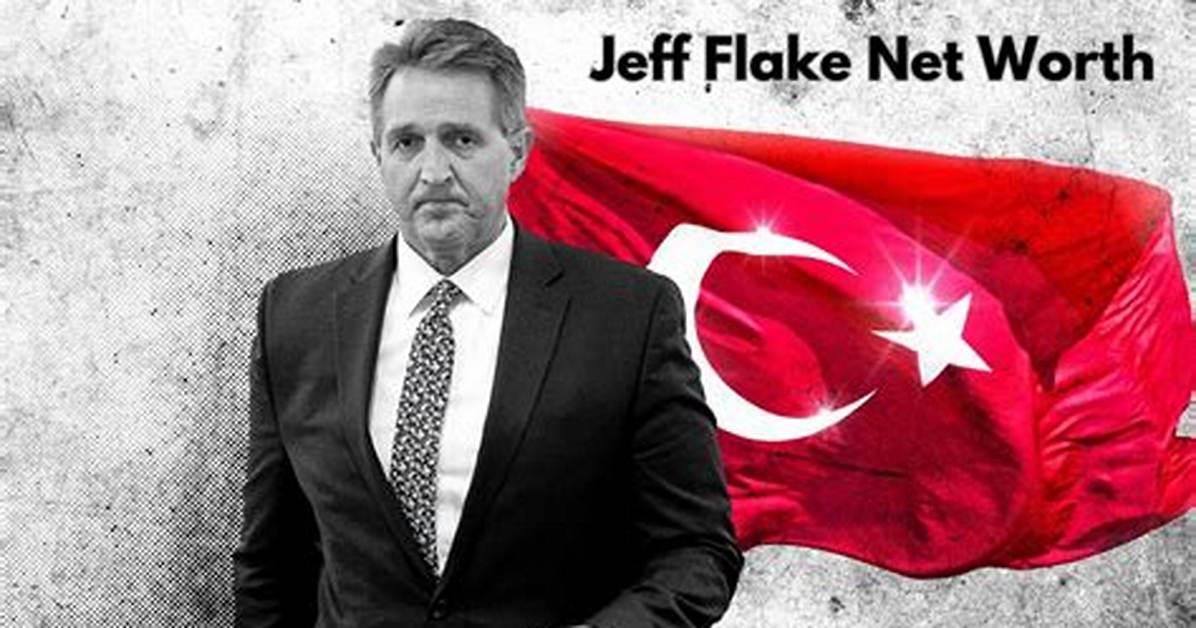 Jeff Flake Net Worth 2024