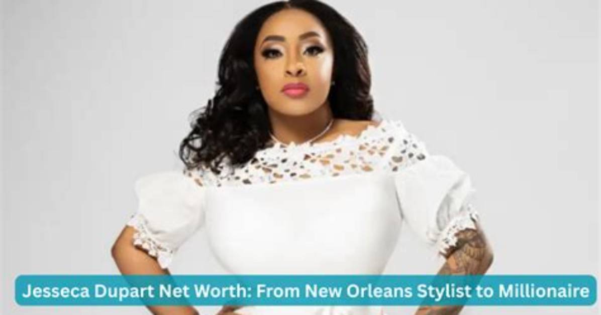 Jesseca Dupart Net Worth 2024