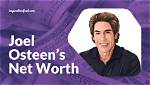 Joel Osteen Net Worth – How Much Is Joel Osteen Worth?