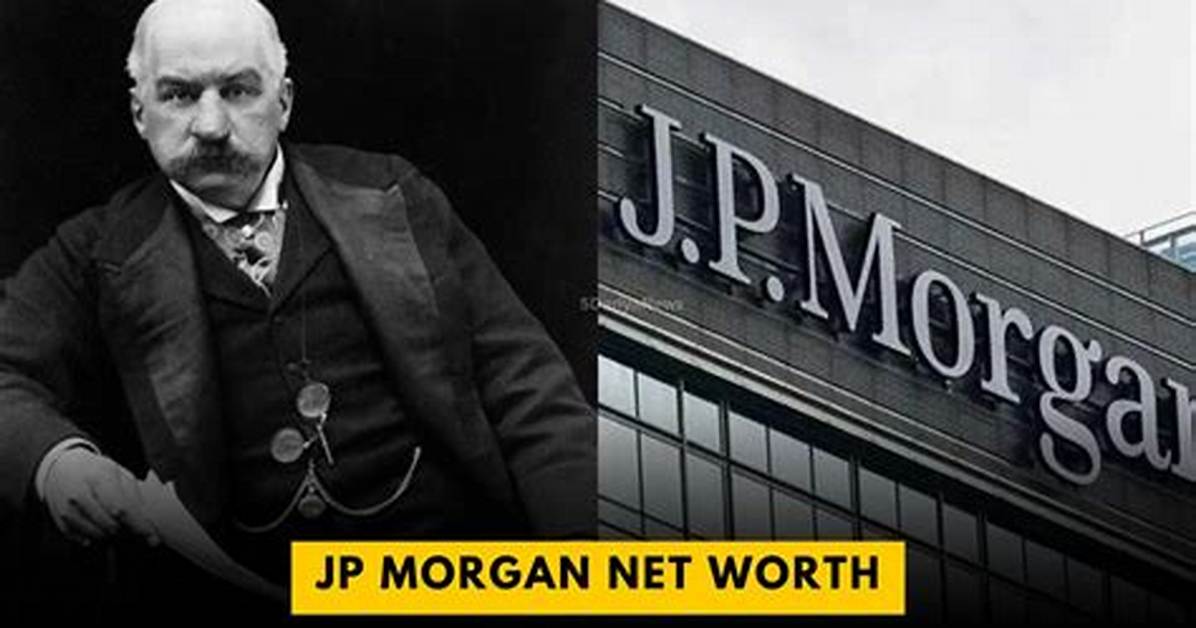 Jp Morgan Jr. Net Worth 2024