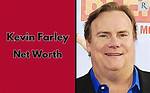 Kevin P. Farley Net Worth