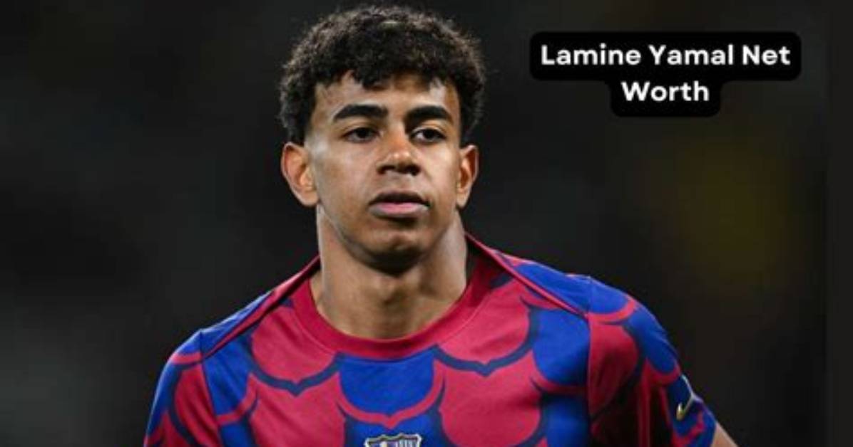 Lamine Yamal Net Worth