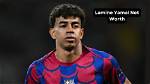 Lamine Yamal Net Worth