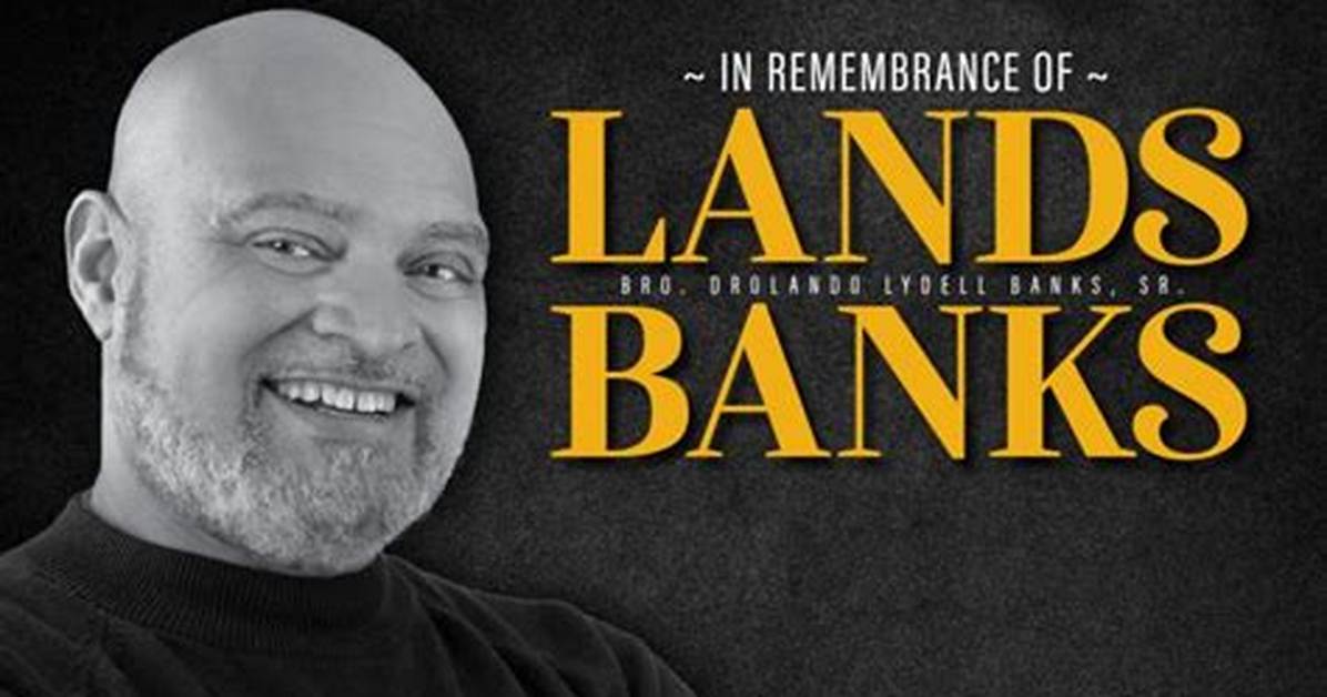 Lands Banks Aota Obituary and Death Cause | Family Mourns His Passing