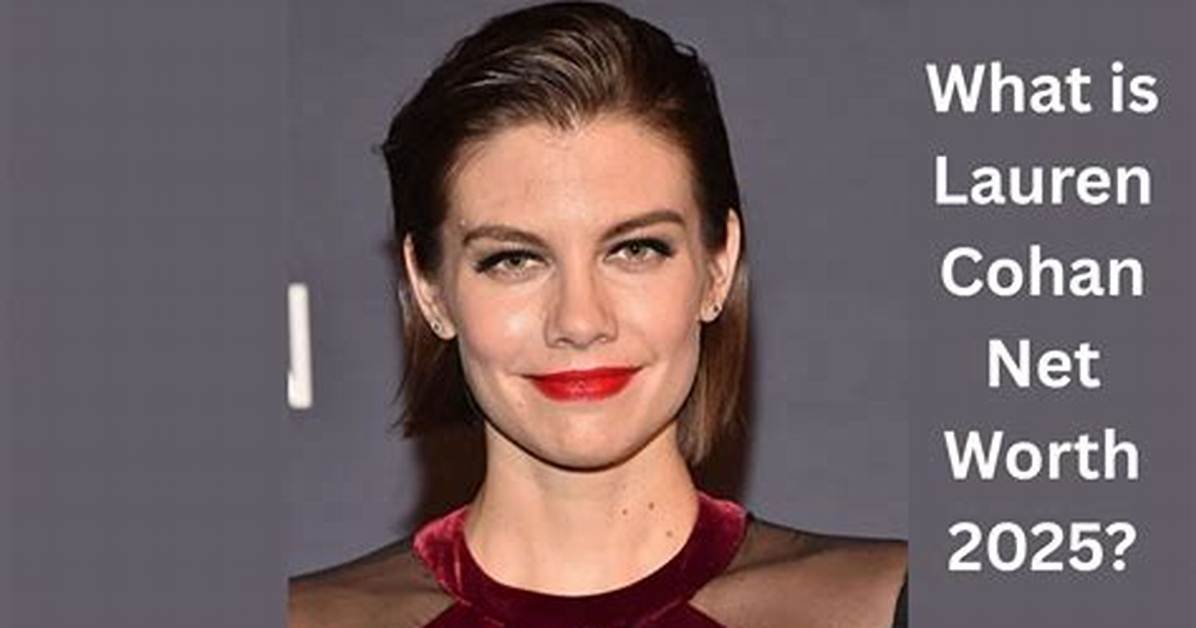Lauren Cohen Net Worth