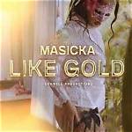 Like Gold by Masicka from Jamaica