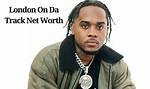 London on Da Track Net Worth - How Much Does London on Da Track Make?