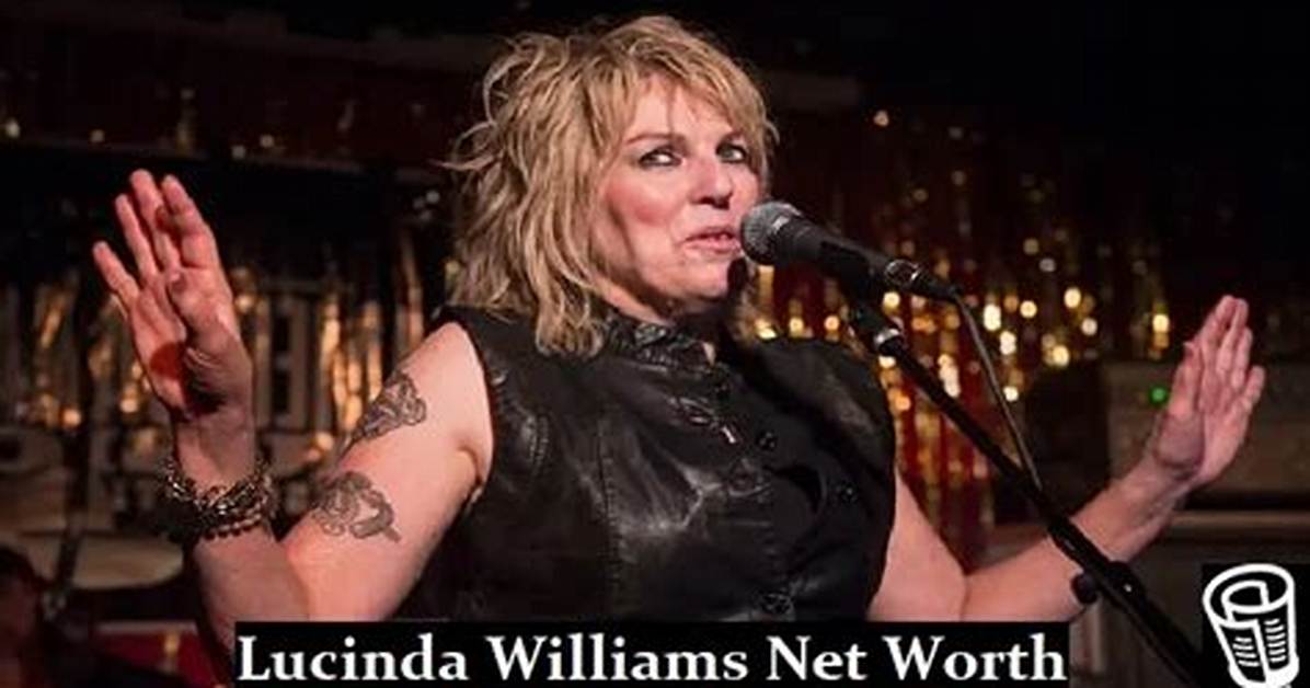 Lucinda Williams Net Worth