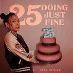 Lyrics & Translations of 25 Doing Just Fine by Tatiana Manaois