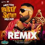Lyrics & Translations of Abhi Toh Party Shuru Hui Hai by Badshah & Aastha Gill