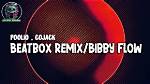 Lyrics & Translations of Beatbox Remix/Bibby Flow by Foolio