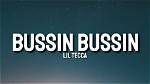 Lyrics & Translations of Bussin Bussin by Lil Tecca