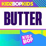 Lyrics & Translations of Butter by Kidz Bop Kids