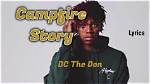 Lyrics & Translations of Campfire Story by Dc the Don