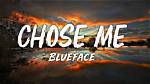 Lyrics & Translations of Chose Me by Blueface & Blxst