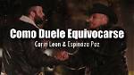 Lyrics & Translations of Como Duele Equivocarse by Espinoza Paz & Carin Leon