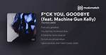 Lyrics & Translations of F*Ck You, Goodbye by the Kid Laroi