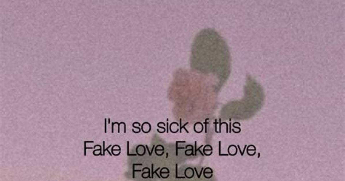 Lyrics & Translations of Fake Love by Phil Smooth