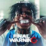 Lyrics & Translations of Final Warning by Nle Choppa