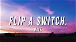 Lyrics & Translations of Flip the Switch by Lul Bob