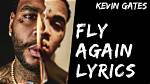 Lyrics & Translations of Fly Again by Kevin Gates