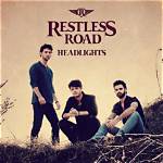 Lyrics & Translations of Headlights by Restless Road