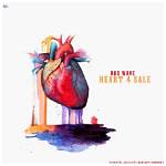 Lyrics & Translations of Heart 4 Sale by Rod Wave