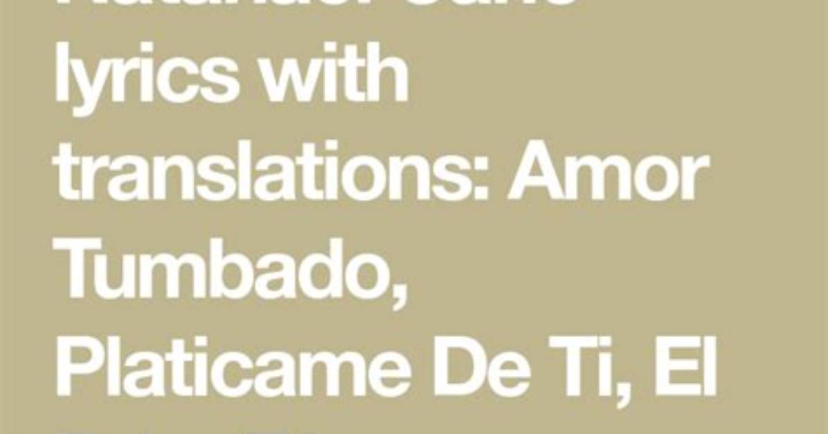 Lyrics & Translations of Iniciales Al by Natanael Cano