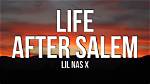 Lyrics & Translations of Life After Salem by Lil Nas X