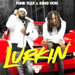 Lyrics & Translations of Lurkin by King Von