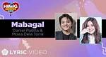 Lyrics & Translations of Mabagal by Moira Dela Torre & Daniel Padilla