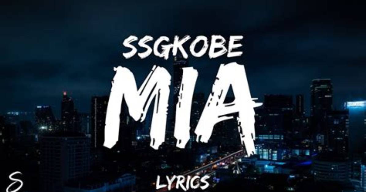 Lyrics & Translations of Mia by Ssgkobe