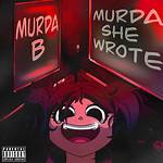 Lyrics & Translations of Murda She Wrote by Sleepy Hallow