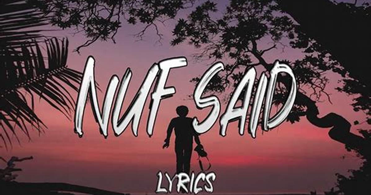 Lyrics & Translations of Nuf Said by Lil Tjay