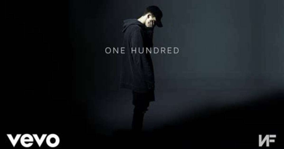 Lyrics & Translations of One Hundred by Nf