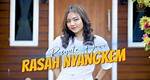 Lyrics & Translations of Rasah Nyangkem by Rosynta Dewi