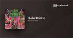 Lyrics & Translations of Solo Mintio by La Santa Grifa
