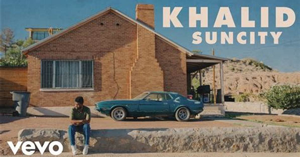 Lyrics & Translations of Suncity by Khalid