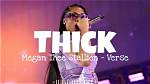 Lyrics & Translations of Thick [Remix] by Megan Thee Stallion