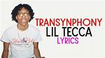 Lyrics & Translations of Transynphony by Lil Tecca