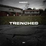 Lyrics & Translations of Trenches by Morray