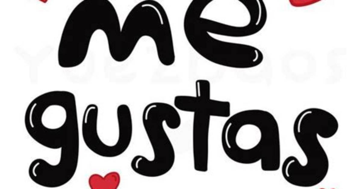 Me Gustas Mucho